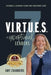 7 V.I.R.T.U.E.S. of Exceptional Leaders by Amy Chambers