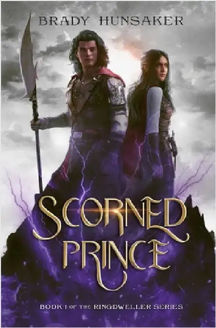 Scorned Prince (Ringdweller Series Book #1) by Brady Hunsaker