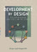 Development by Design: The Enneagram and The Law of Three by Ginger Lapid-Bogda