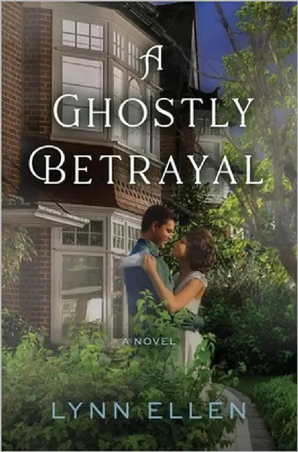 A Ghostly Betrayal by Ellen, Lynn