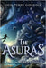 The Asuras: A Dreamworld Odyssey by Neil Perry Gordon