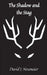 The Shadow and the Stag by David J. Neumaier