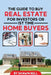 The Guide to Buy Real Estate for Investors or 1st Time Home Buyers by Shawn Bell