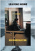 Leaving Home by Leiter, Richard