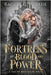 Fortress of Blood and Power by Schade, Rachel L.