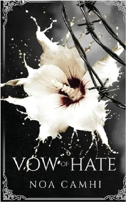 Vow of Hate by Noa Camhi