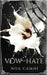 Vow of Hate by Noa Camhi