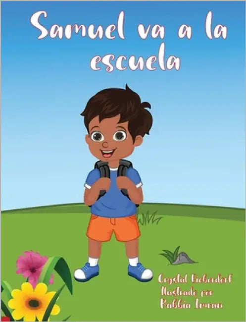 Samuel va a la escuela by Bieberdorf, Crystal