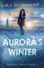 Aurora's Winter by K. J. Gillenwater