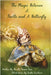 The Magic Between A Turtle and A Butterfly by Sims, Rosella