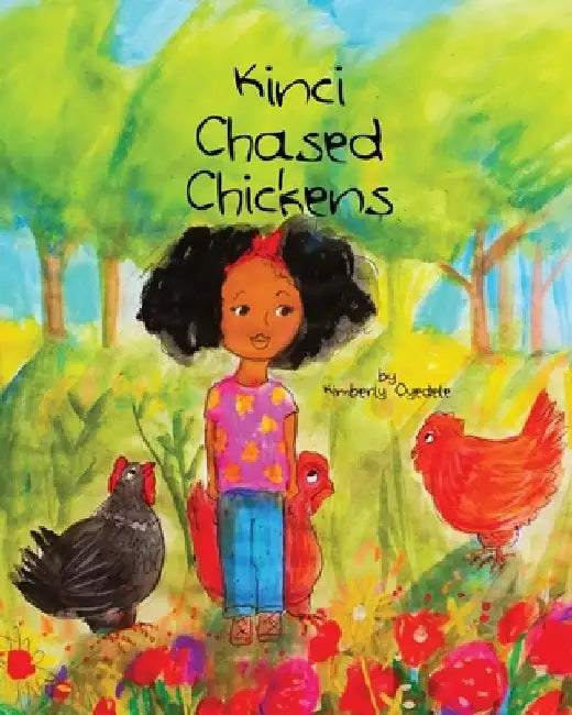 Kinci Chased Chickens by Ros Webb