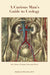 A Curious Man's Guide to Urology by Stephen Lieberman