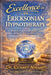 Excellence in Ericksonian Hypnotherapy: Methods That Transform Lives and Create Breakthrough Results with Every Client by Richard Nongard