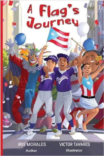 A Flag's Journey by Morales, Iris
