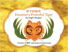 Dreamer's Powerful Tiger: A New Lucid Dreaming Classic For Children and Parents of the 21st Century by Morgan, Angel
