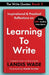 The Write Quotes: Learning to Write by Landis Wade