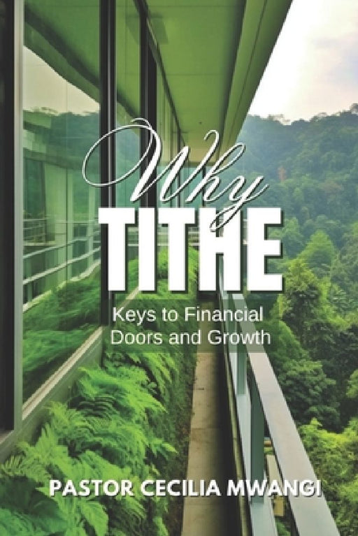 Why Tithe by Cecilia Mwangi