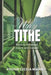 Why Tithe by Cecilia Mwangi