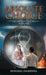 Absolute Choice: The Infinity Trilogy Book One by Donielle Ingersoll