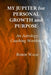 My Jupiter for Personal Growth and Purpose by Robin Wald