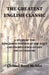 The Greatest English Classic, A Study of the King James Version of the Bible and Its Influence on Life and Literature by McAfee, Cleland B.