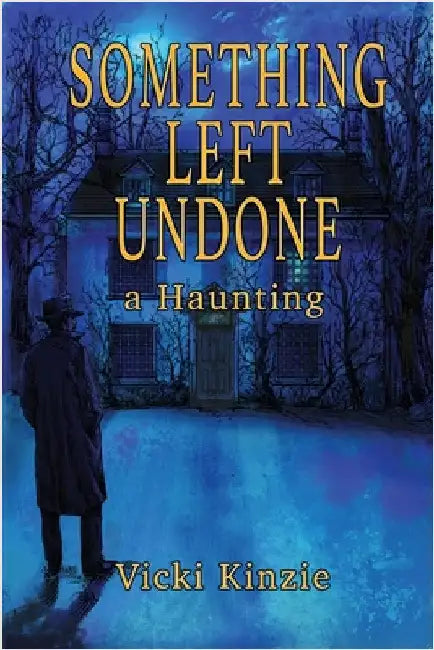 Something Left Undone by Kinzie, Vicki