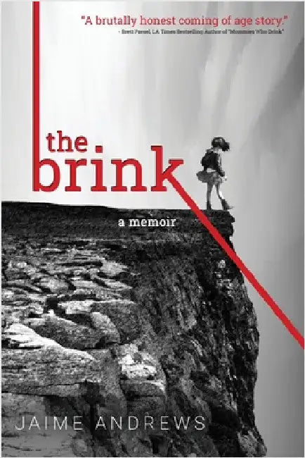The Brink: a memoir by Andrews, Jaime
