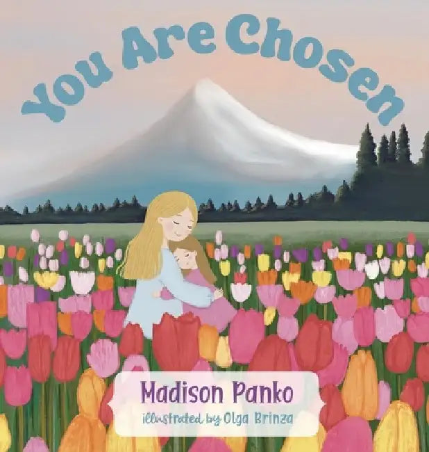 You Are Chosen by Madison Panko