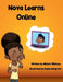 Nova Learns Online: Adventures in Remote Learning by Michol Whitney