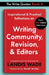 The Write Quotes: Writing Community, Revision, & Editors by Landis Wade