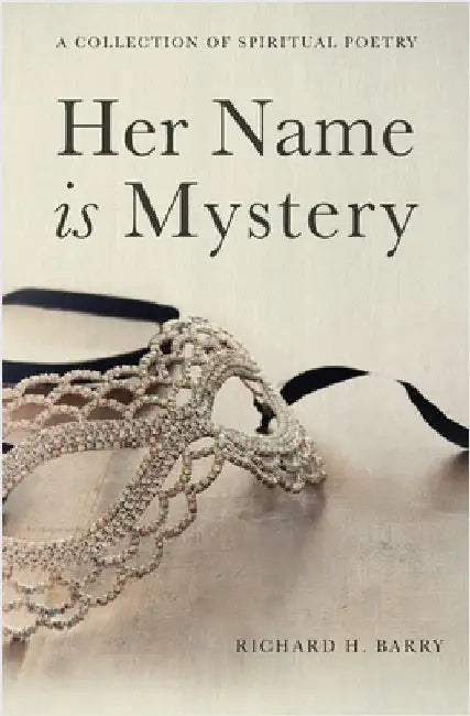 Her Name is Mystery by Barry, Richard H.