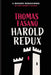 Harold Redux by Thomas Fasano