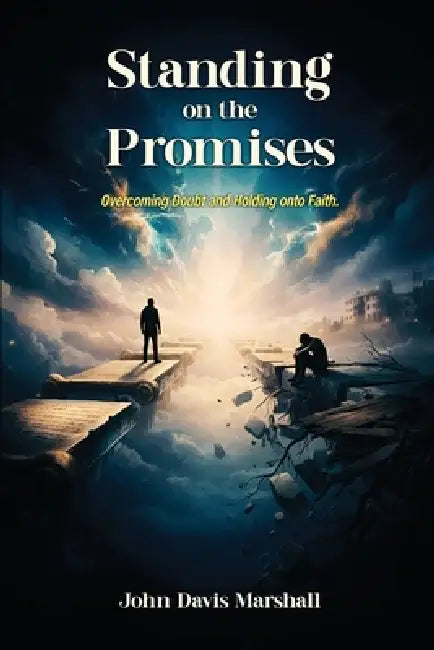 Standing on the Promises by John Davis Marshall