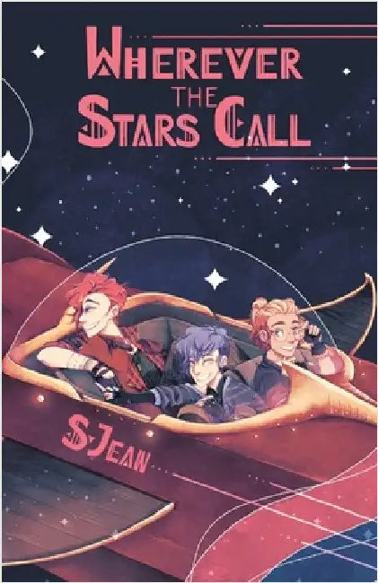 Wherever the Stars Call by S. Jean