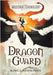 The Skystone Chronicles Book 2: Dragon Guard by Penn, Blake And Raven