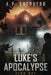 Luke's Apocalypse: Zero Day by A. P. Shepherd
