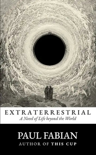 Extraterrestrial by Paul Fabian