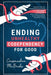 Ending Unhealthy Codependency for Good: Breaking Free from People-Pleasing and Going from Codependent to Independent with the Power of Letting Go and by Cassandra McBride