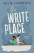 The Write Place: A Sweet and Spicy Romantic Comedy by Allie Samberts