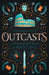 Outcasts (UK) by Josephine Angelini