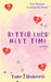 Better Luck Next Time by Taylor J. Bridgeforth