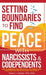 Setting Boundaries to Find Peace with Narcissists & Codependents by Robert J Charles