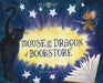 Mouse and the Dragon of Bookstore by Jenna Papponetti, Jenna Papponetti