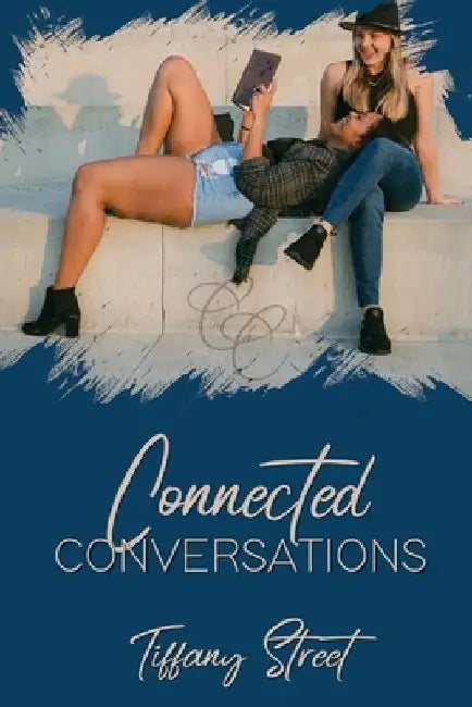Connected Conversations by Andrea D. Evans-Dixon