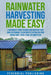 Rainwater Harvesting Made Easy by Perennial Publishing