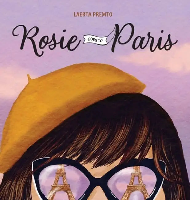 Rosie Goes to Paris by Laerta Premto