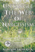 Untangle the Web of Narcissism by Madison Frederick