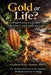 Gold or Life? Illegal Mining and the Fight for Ghana's Land, Youth, and Legacy by Godwin Kojo Ayenor