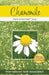 Chamomile: Herb of the Year 2025 by Kathleen Connole