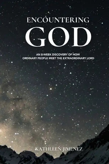 Encountering God by Kathleen Jimenez